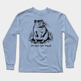 TF Out My Face Long Sleeve T-Shirt